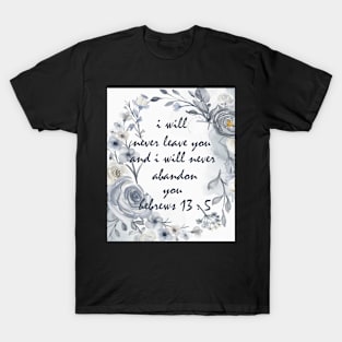 HEBREWS 13:5 T-Shirt